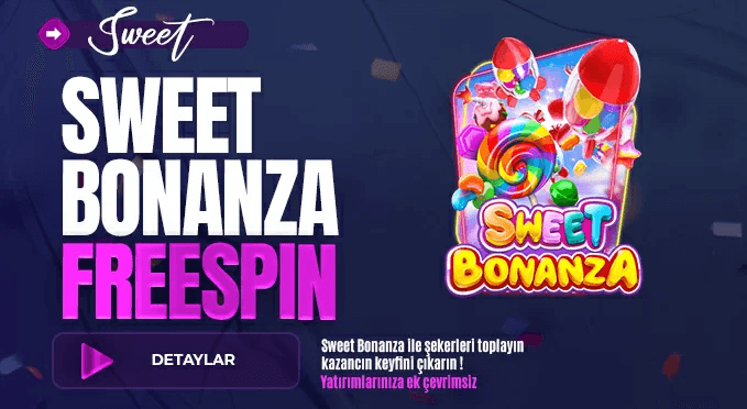 Yatırımlarınıza Ek Çevrimsiz Sweet Bonanza Freespin + Kayıp Bonusu